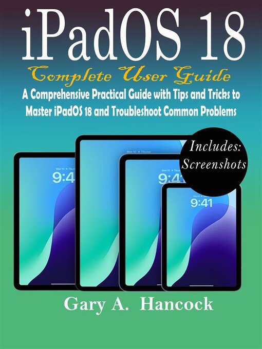 Title details for iPadOS 18 Complete User Guide by Gary A.  Hancock - Available